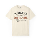 Don't Spiral T-Shirt