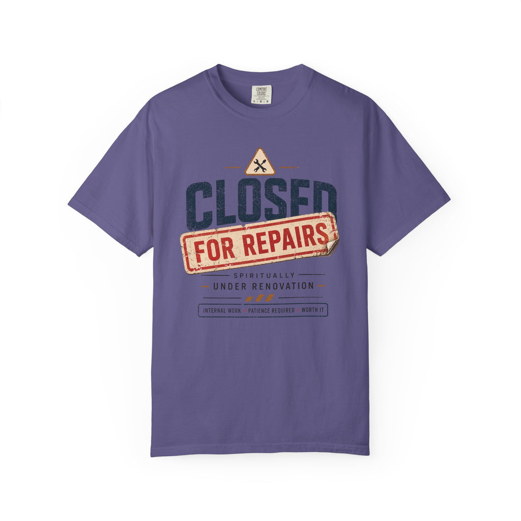 Closed for Repairs Under Renovation T-Shirt
