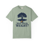 What Holds Weight T-Shirt