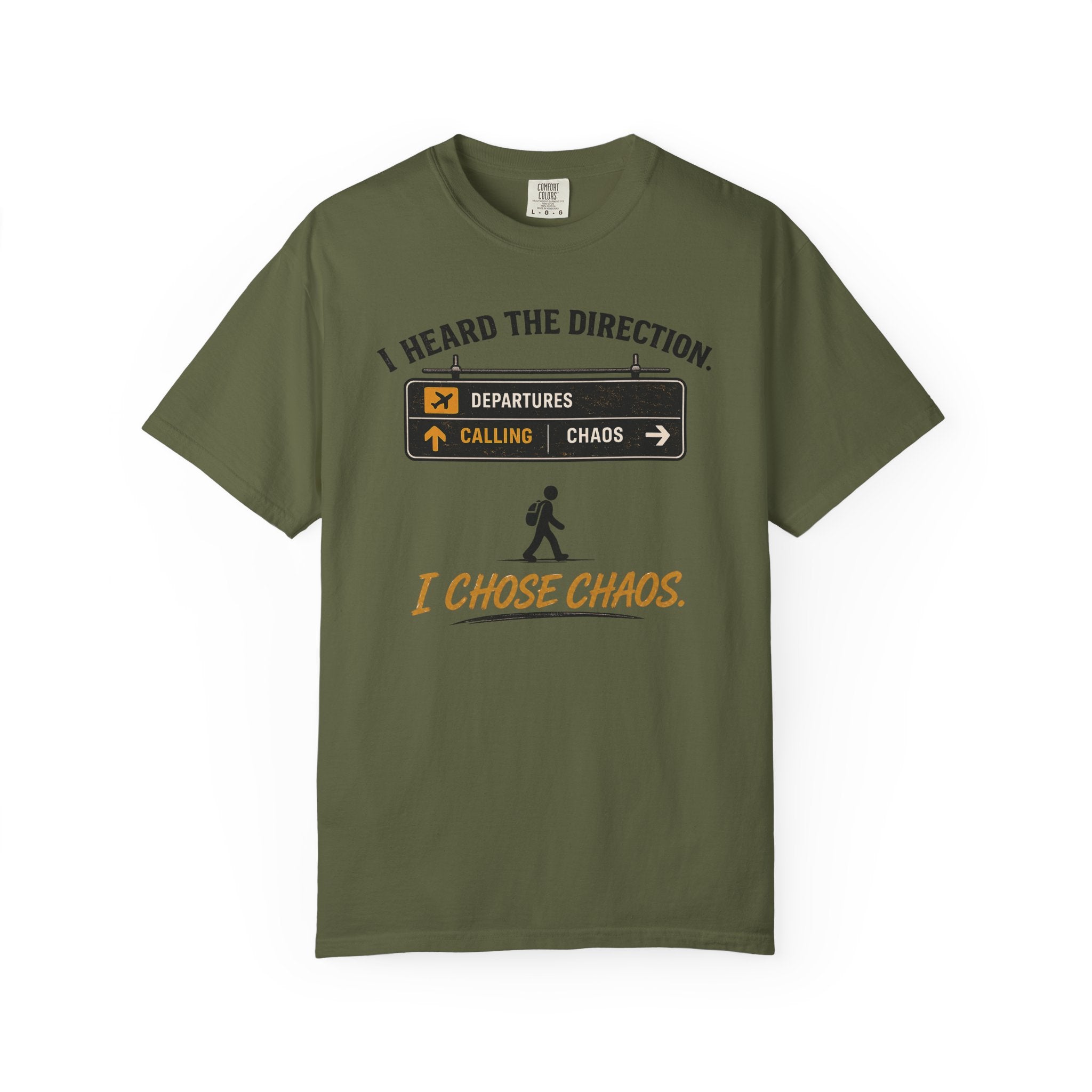 I Chose Chaos Airport T-Shirt