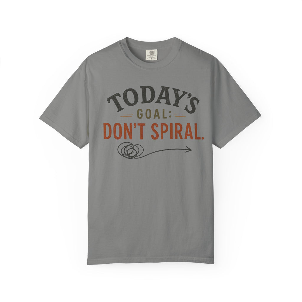 Don't Spiral T-Shirt