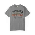 Don't Spiral T-Shirt