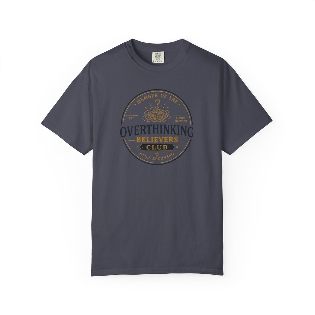 Overthinking Believers Club Badge T-Shirt