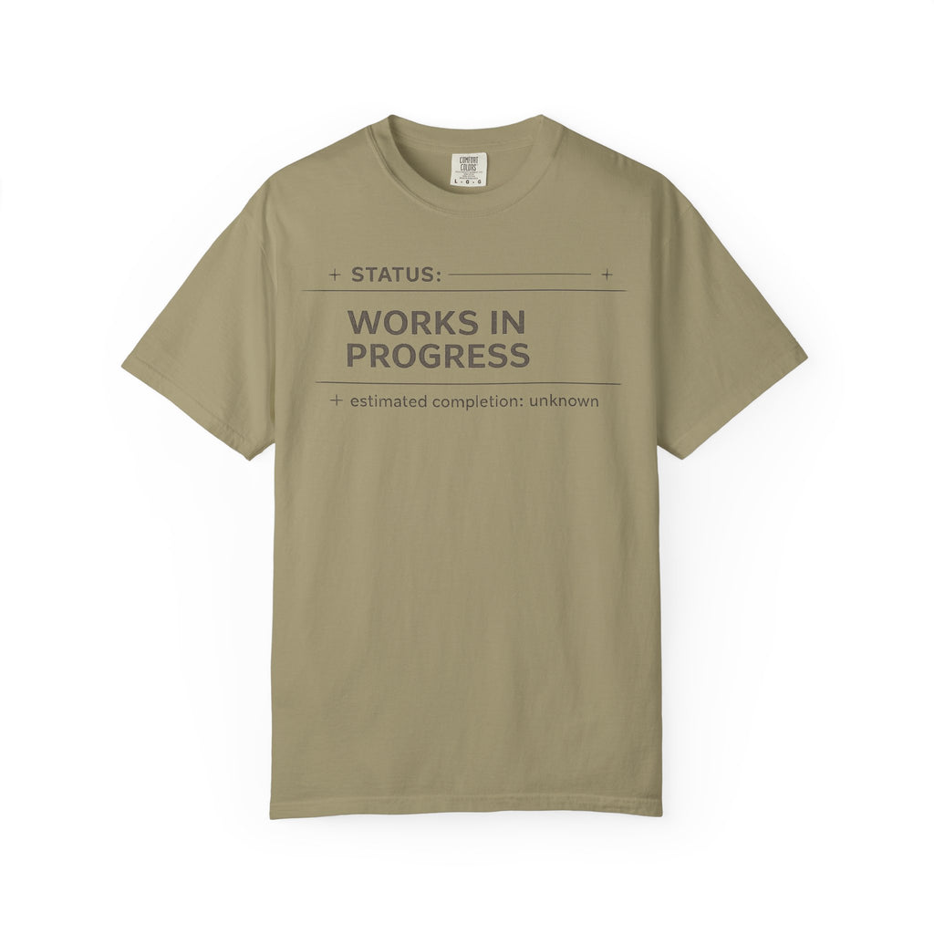 Works In Progress T-Shirt