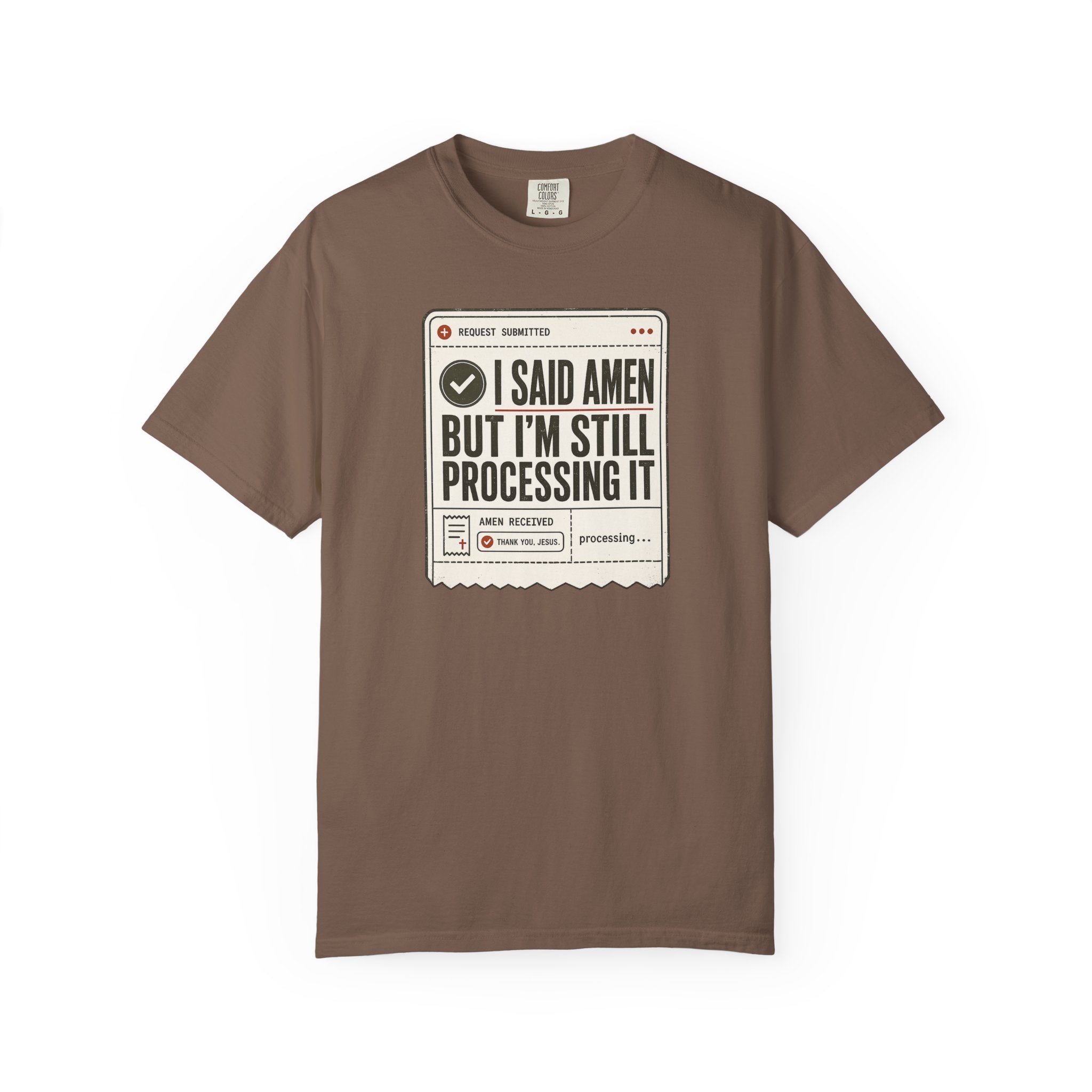 I Said Amen T-Shirt