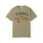Don't Spiral T-Shirt