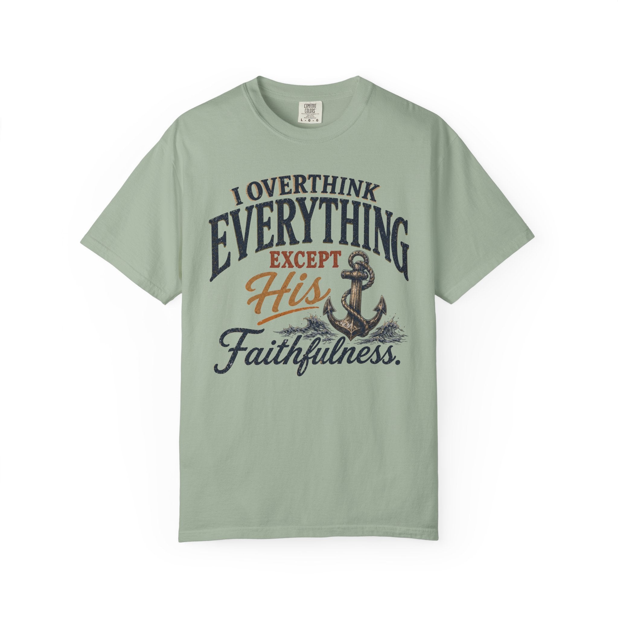 I Overthink Everything T-Shirt