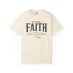 More Faith T-Shirt