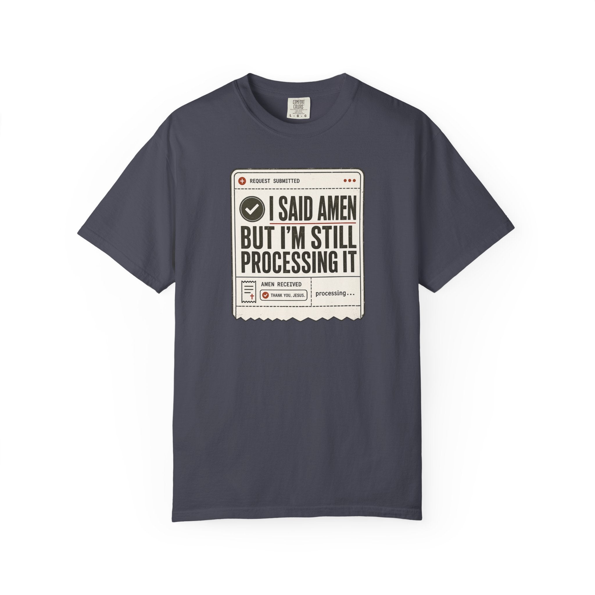 I Said Amen T-Shirt