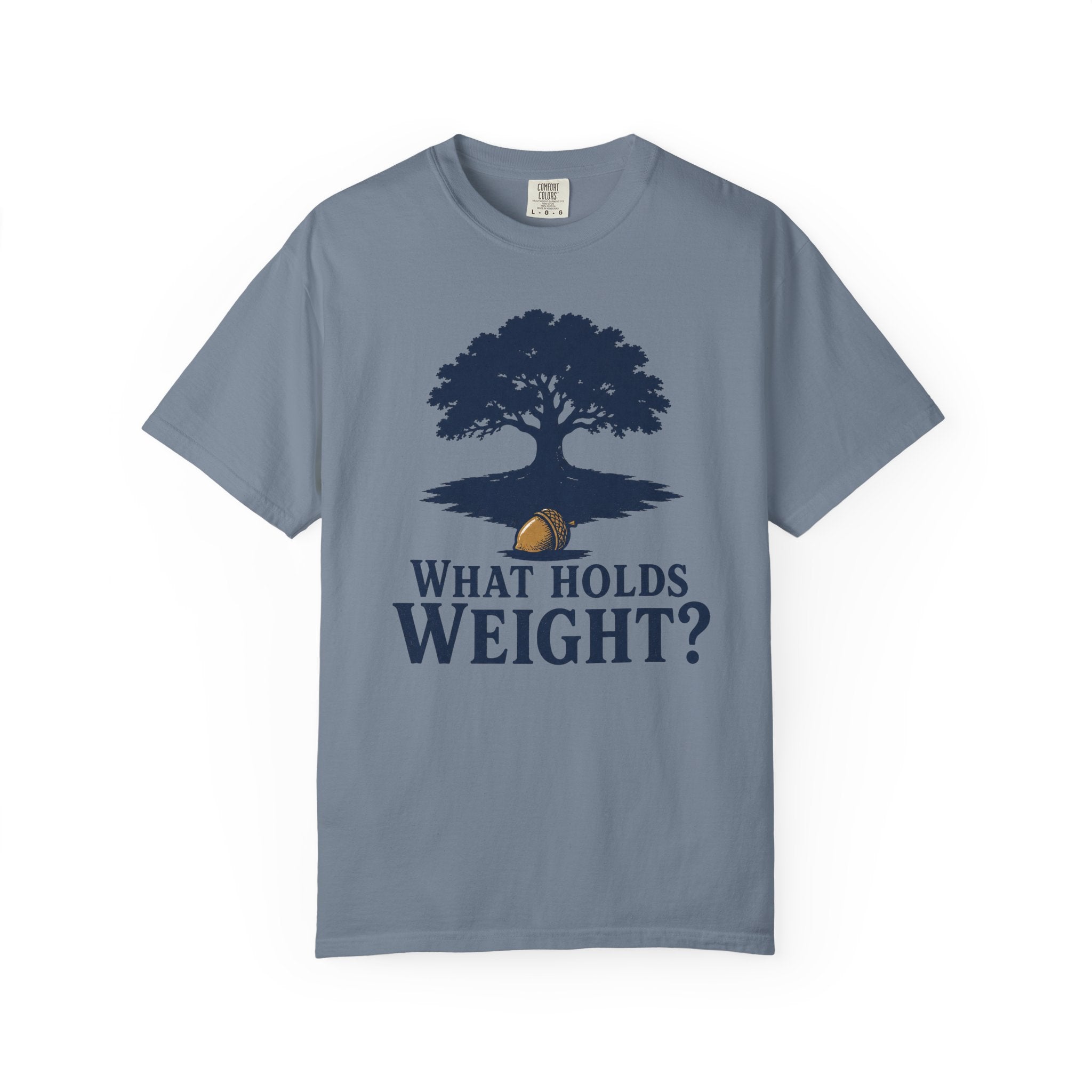 What Holds Weight T-Shirt