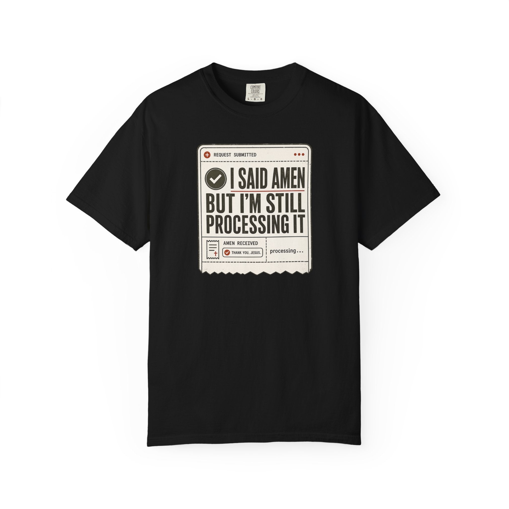 I Said Amen T-Shirt