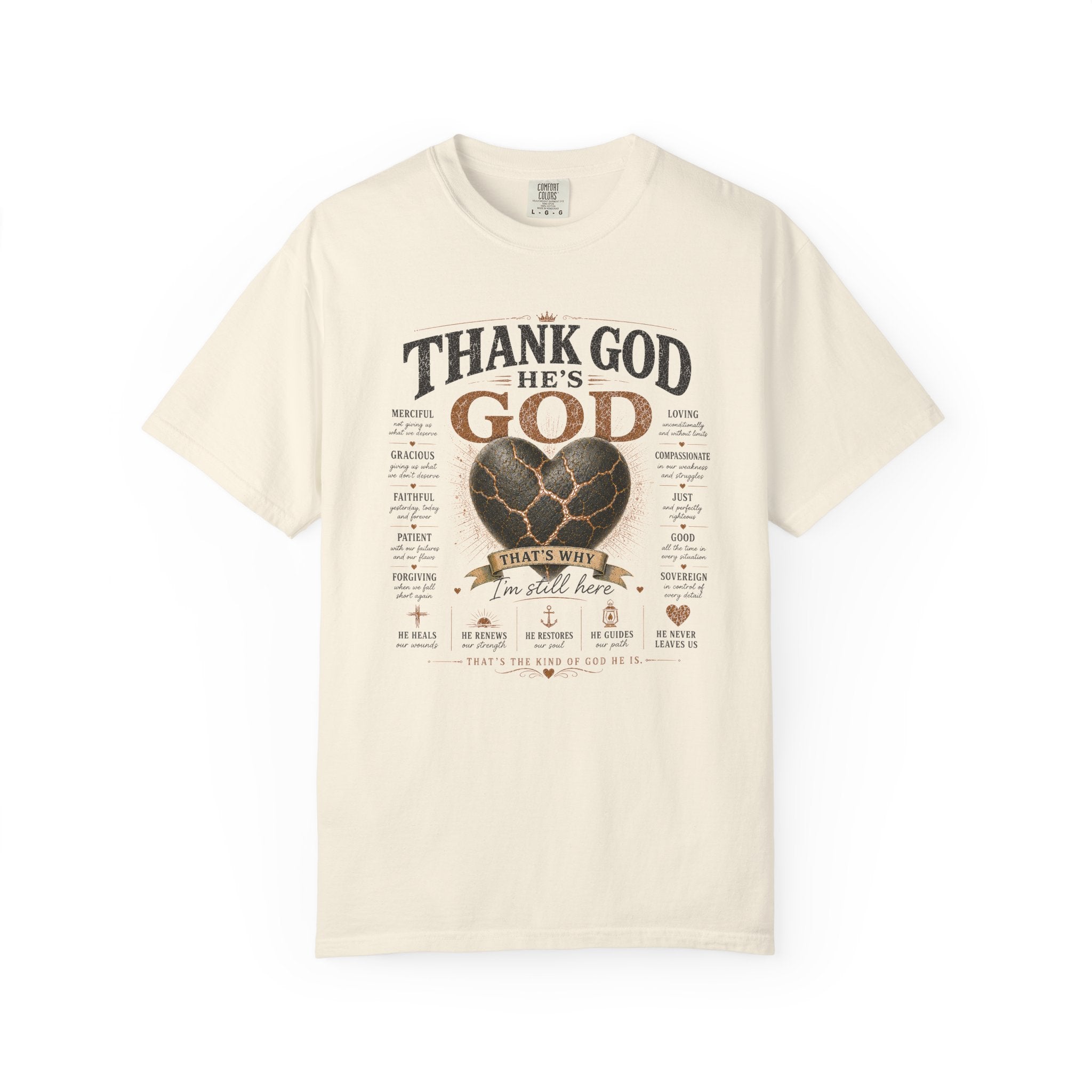 Thank God He's God Heart T-Shirt