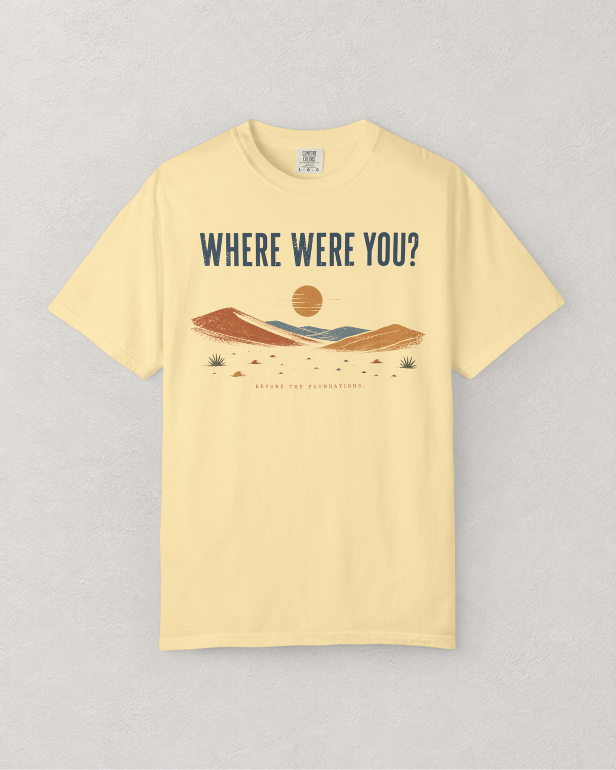 Before the Foundations T-Shirt