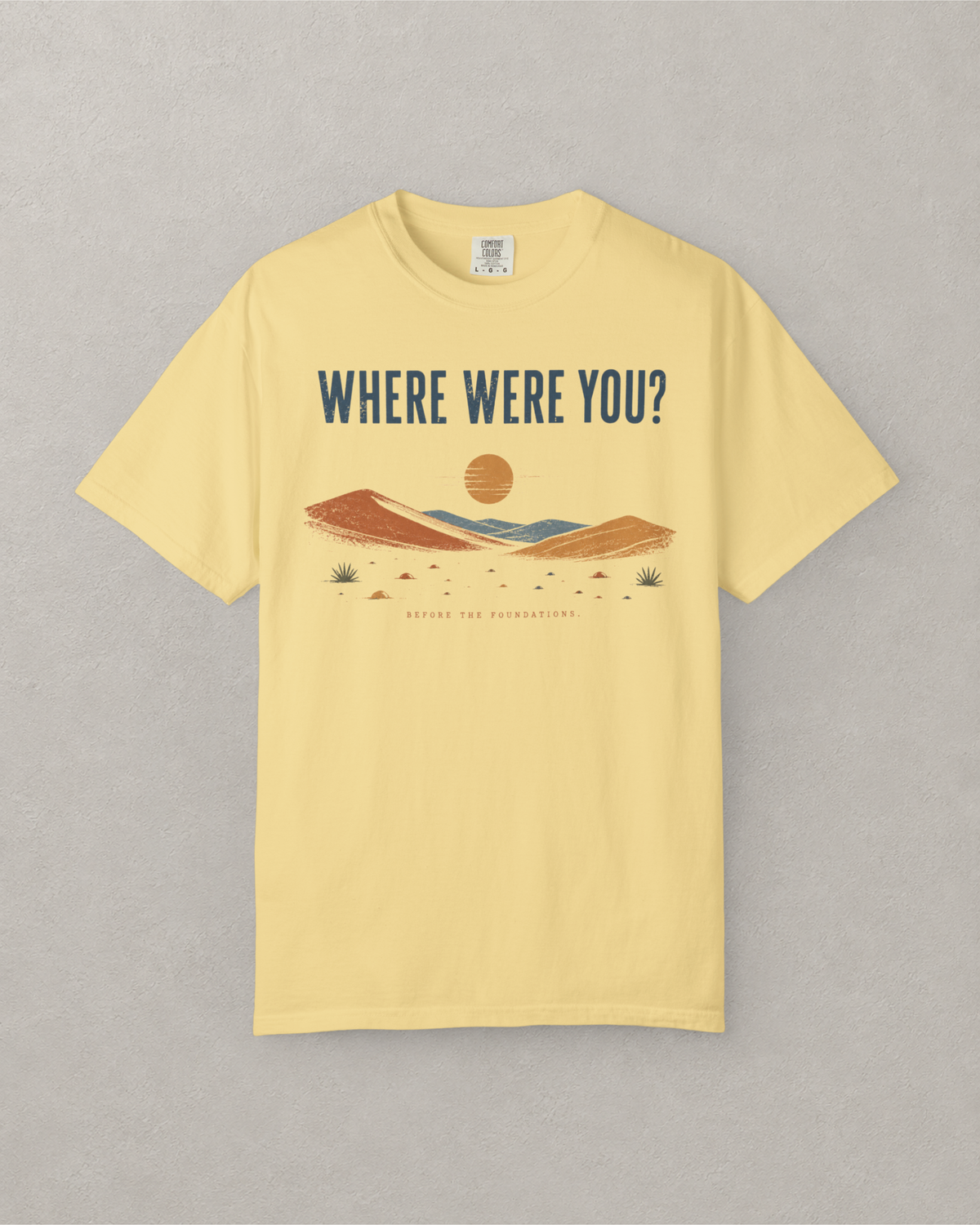 Before the Foundations T-Shirt
