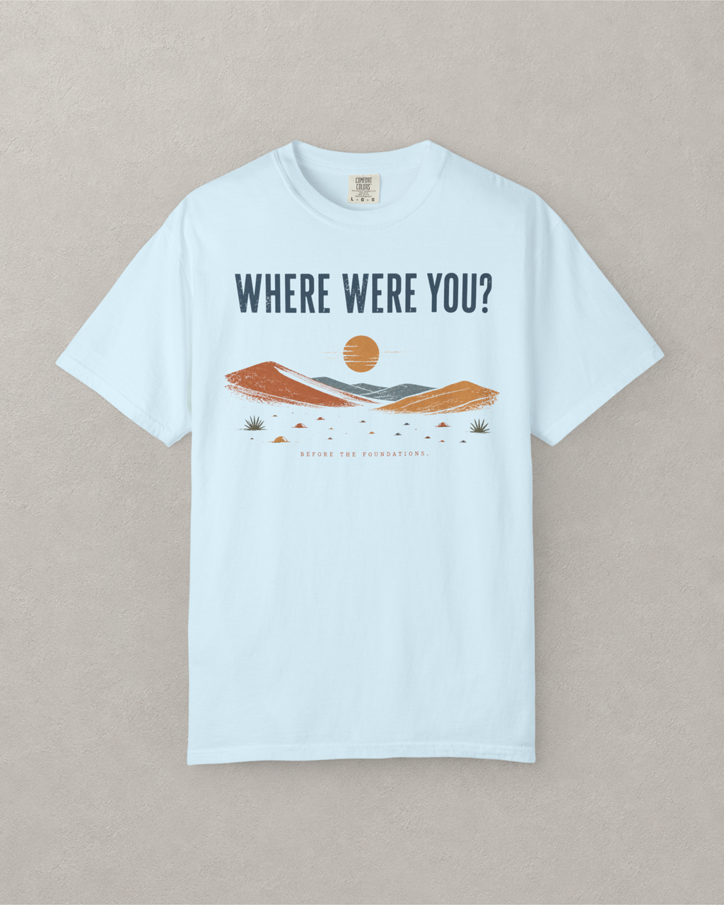 Before the Foundations T-Shirt
