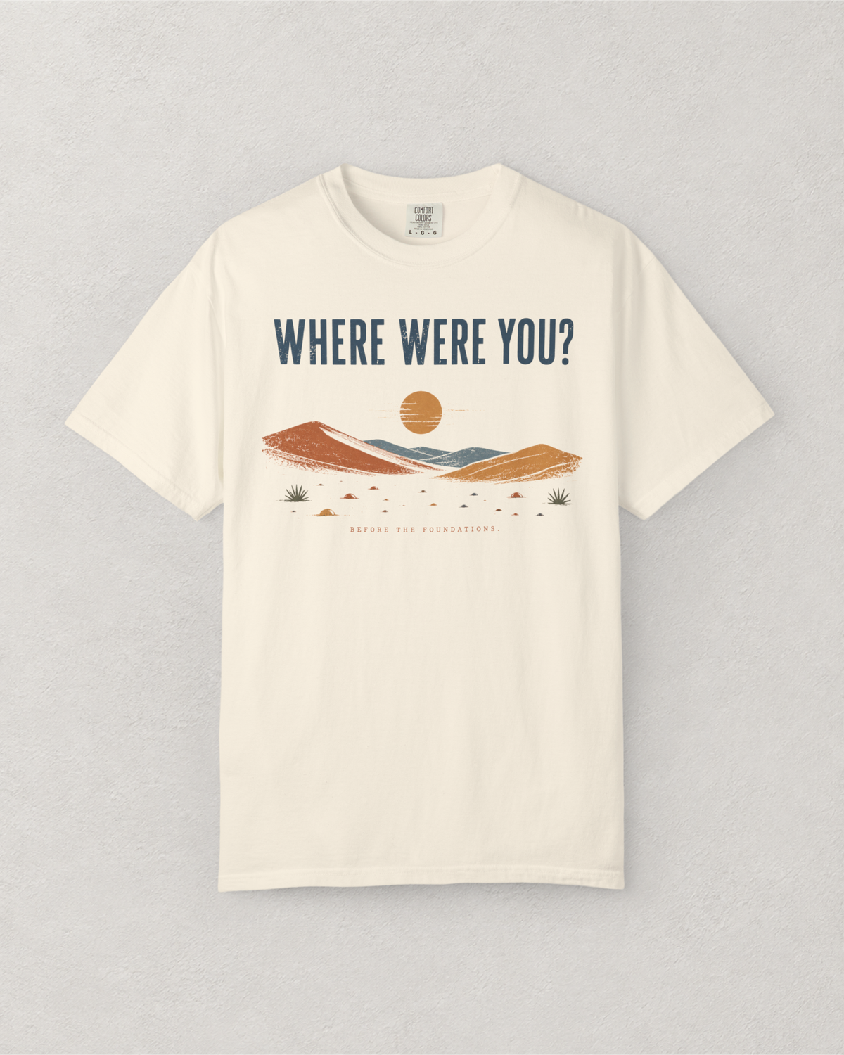 Before the Foundations T-Shirt