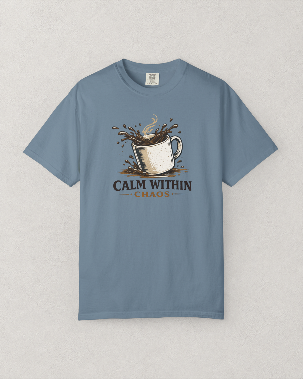 Calm Within Chaos Coffee T-Shirt