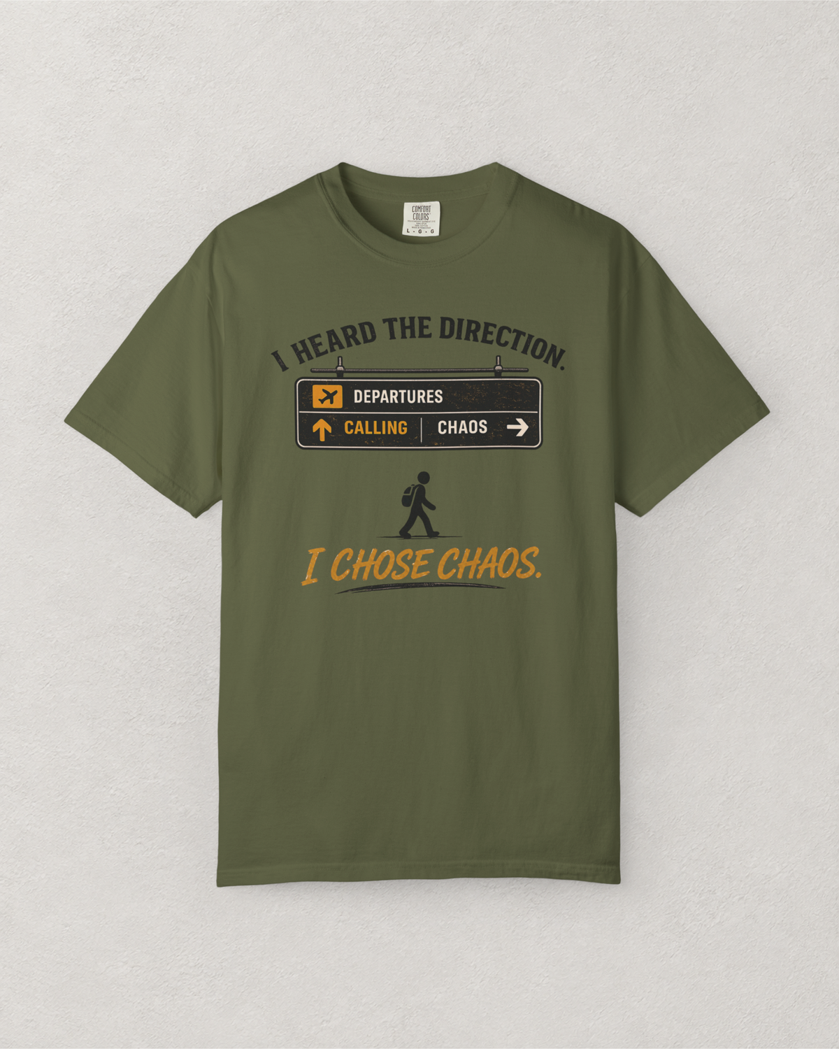 I Chose Chaos Airport T-Shirt