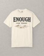 Enough For Today Manna T-Shirt