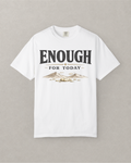 Enough For Today Manna T-Shirt