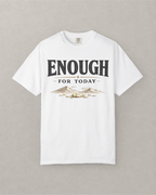 Enough For Today Manna T-Shirt