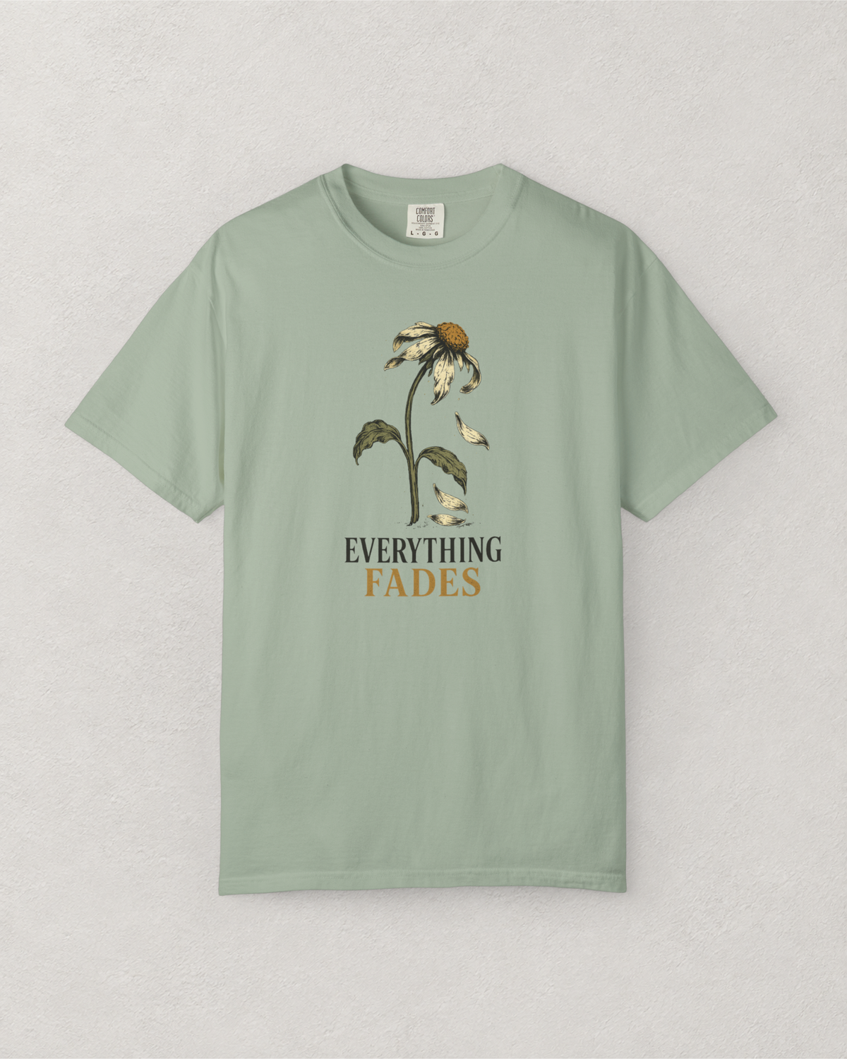 Everything Fades Flower T-Shirt
