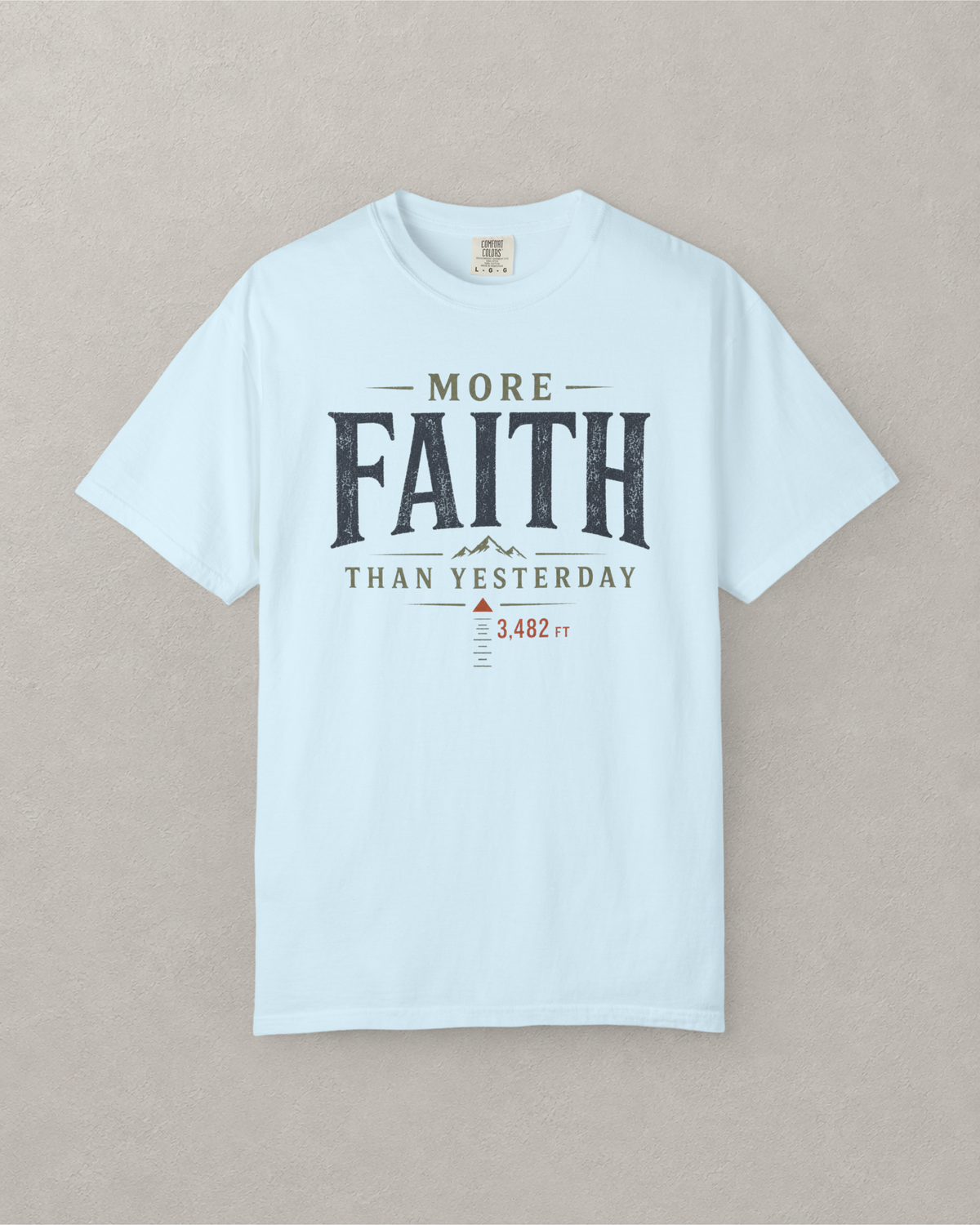 More Faith T-Shirt