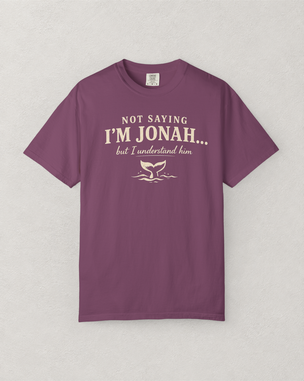 Not Saying I’m Jonah, But I Understand Him T-Shirt