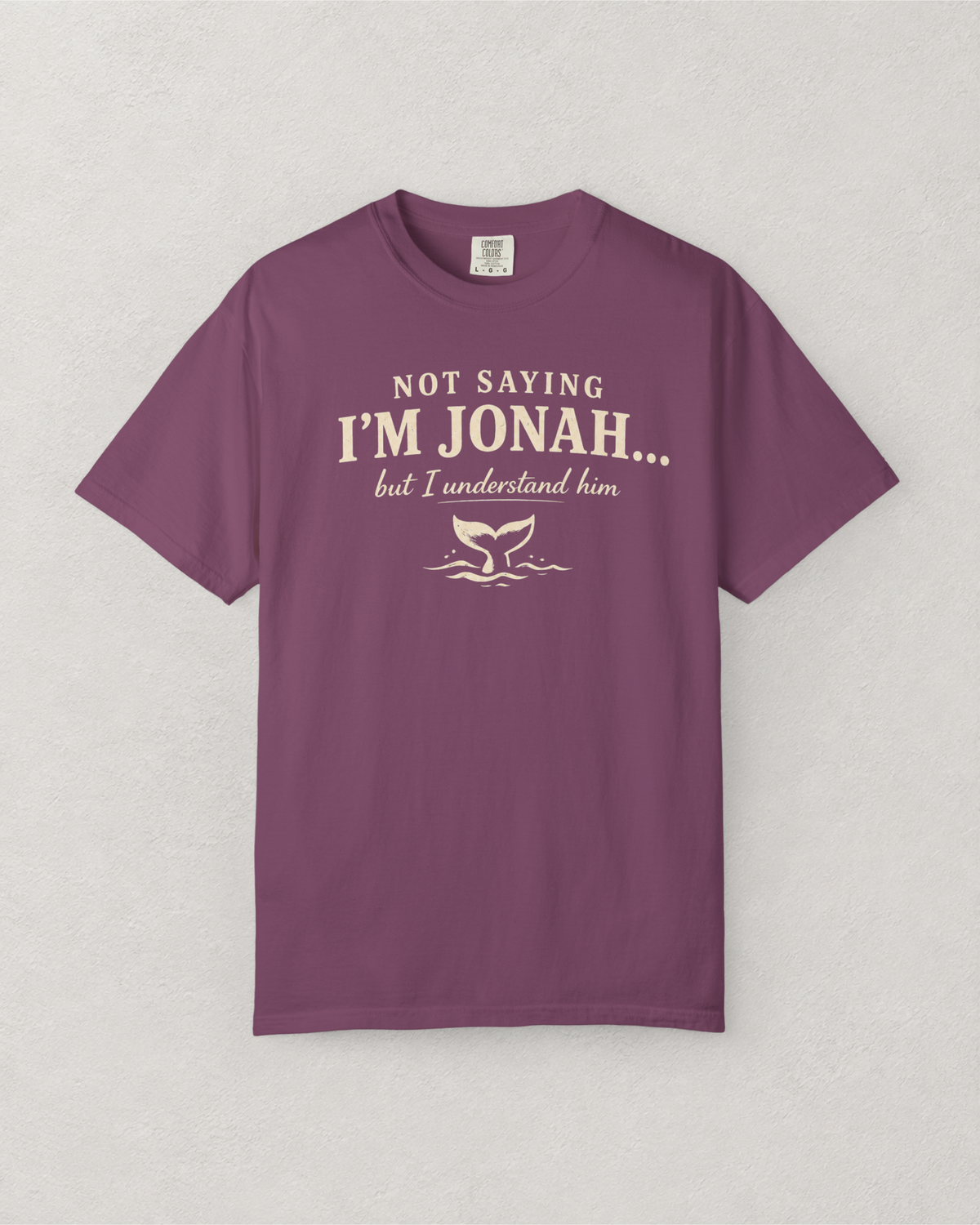 Not Saying I’m Jonah, But I Understand Him T-Shirt