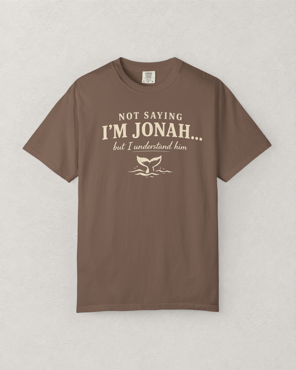 Not Saying I’m Jonah, But I Understand Him T-Shirt