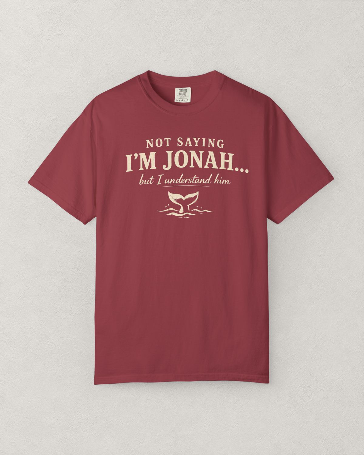 Not Saying I’m Jonah, But I Understand Him T-Shirt