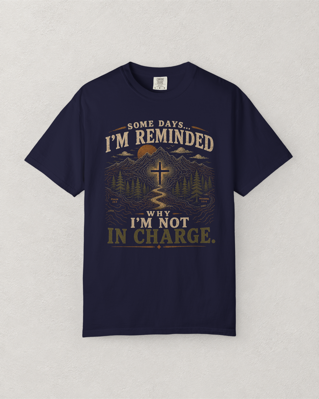Why I’m Not in Charge T-Shirt