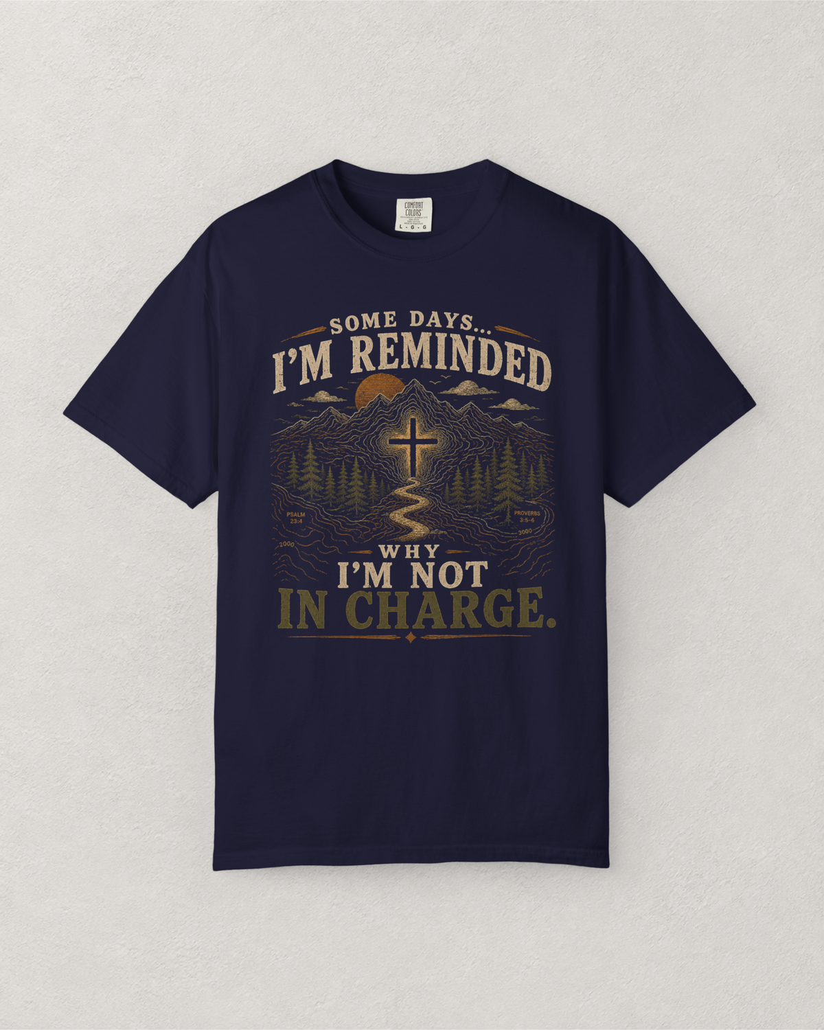 Why I’m Not in Charge T-Shirt