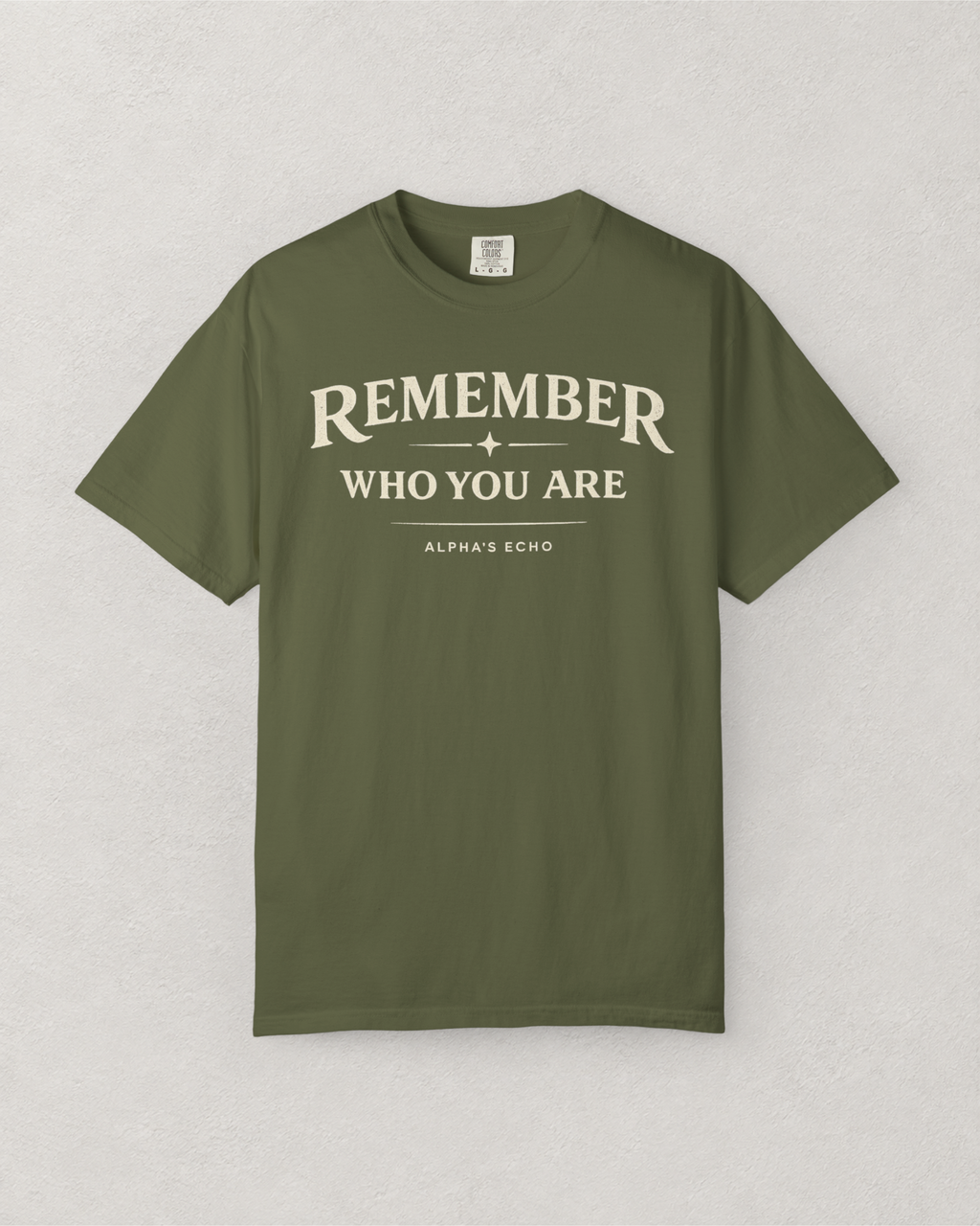 Remember Who You Are T-Shirt