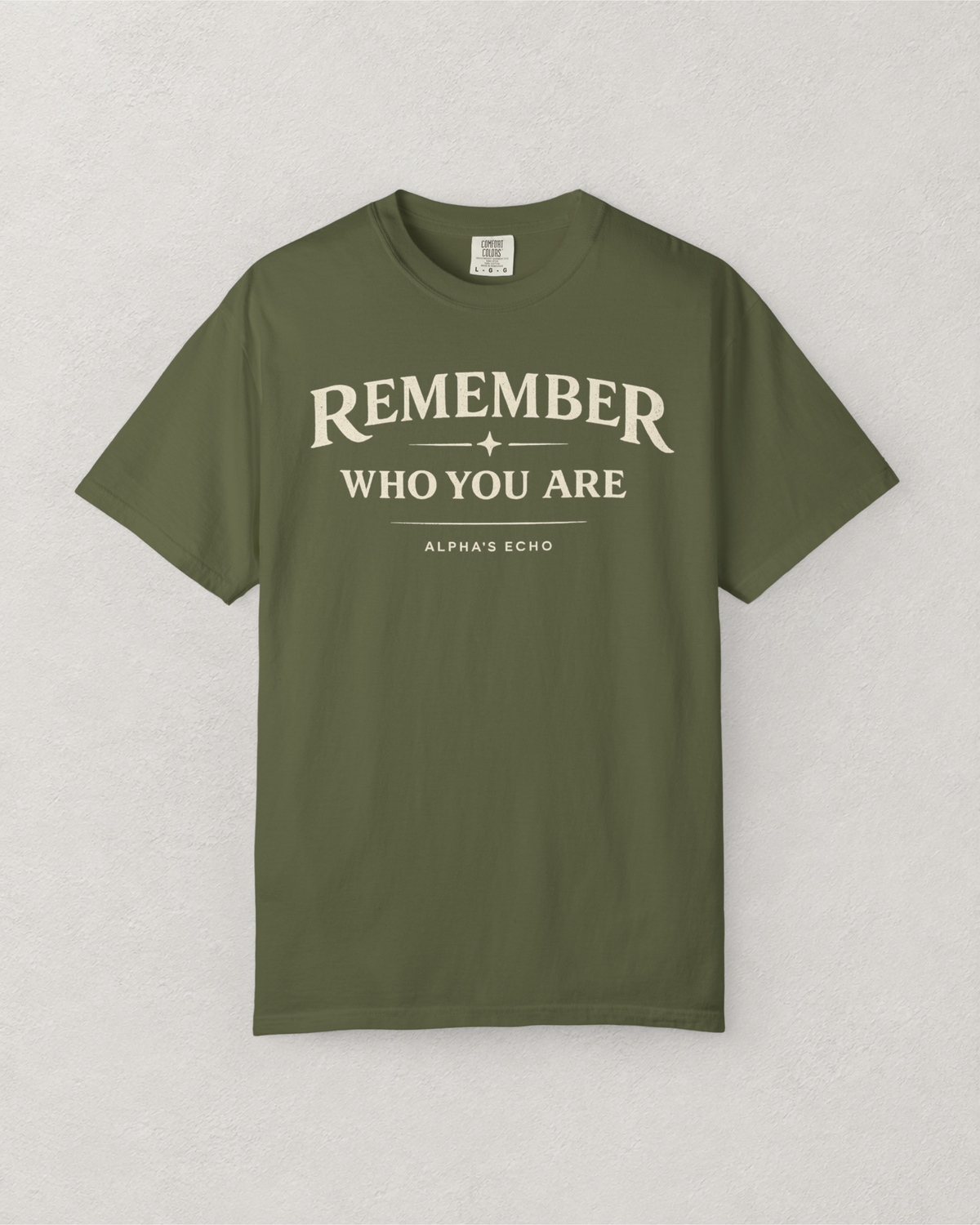 Remember Who You Are T-Shirt