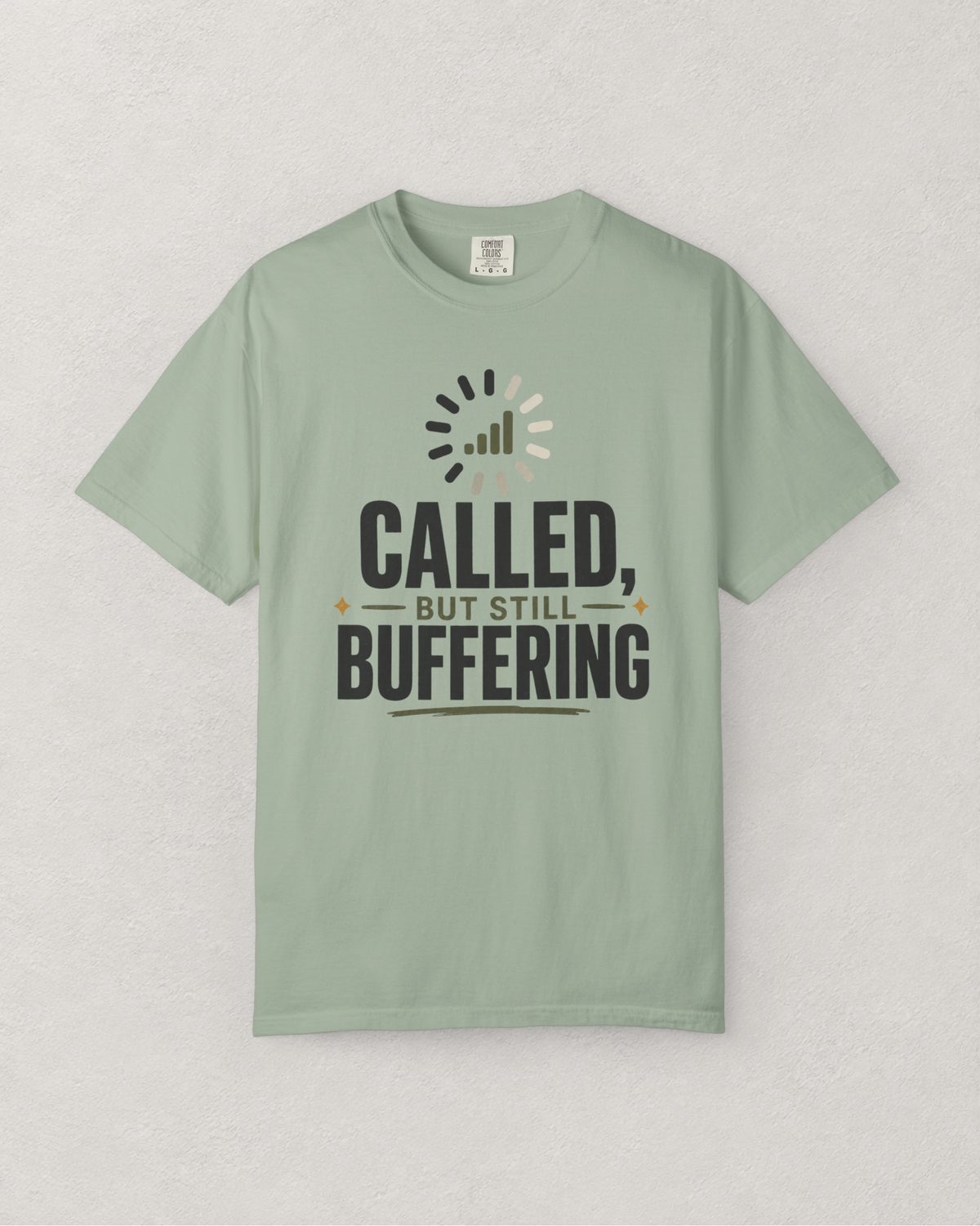 Called, But Still Buffering T-Shirt