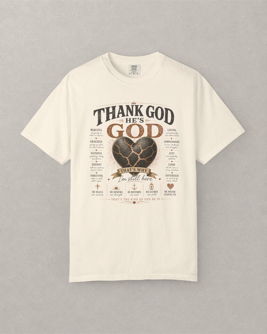 Thank God He’s God T-Shirt