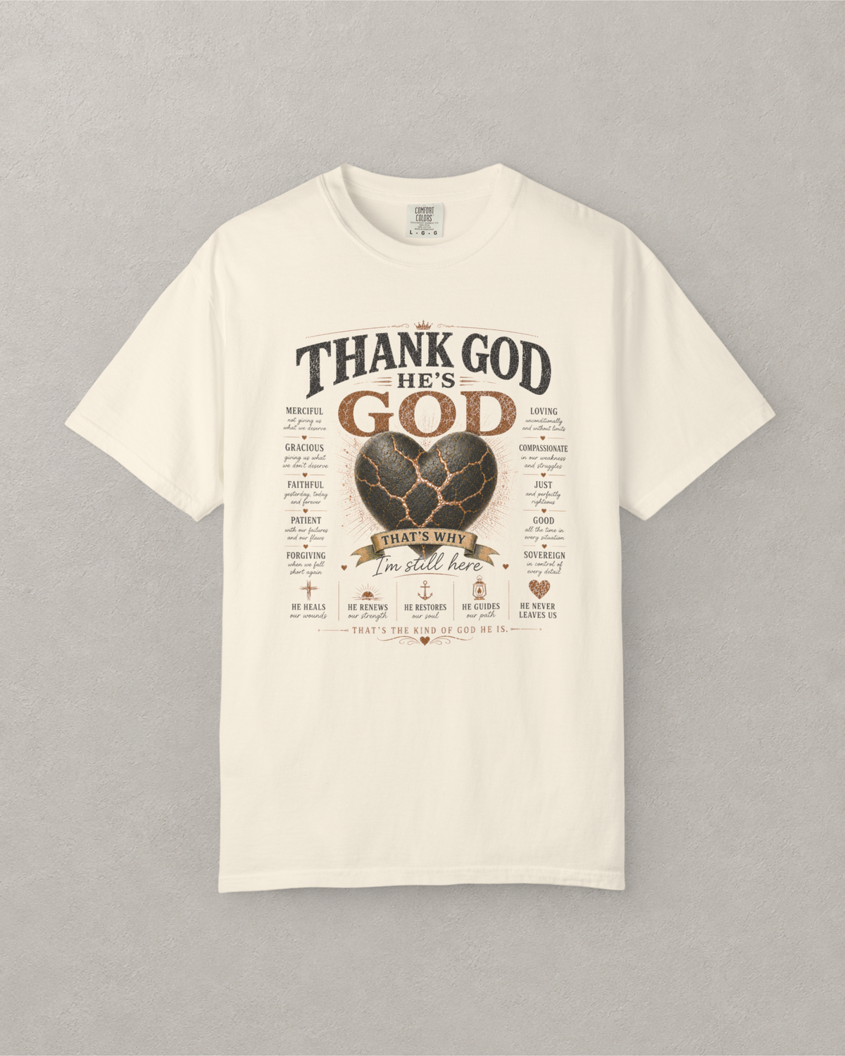 Thank God He’s God T-Shirt