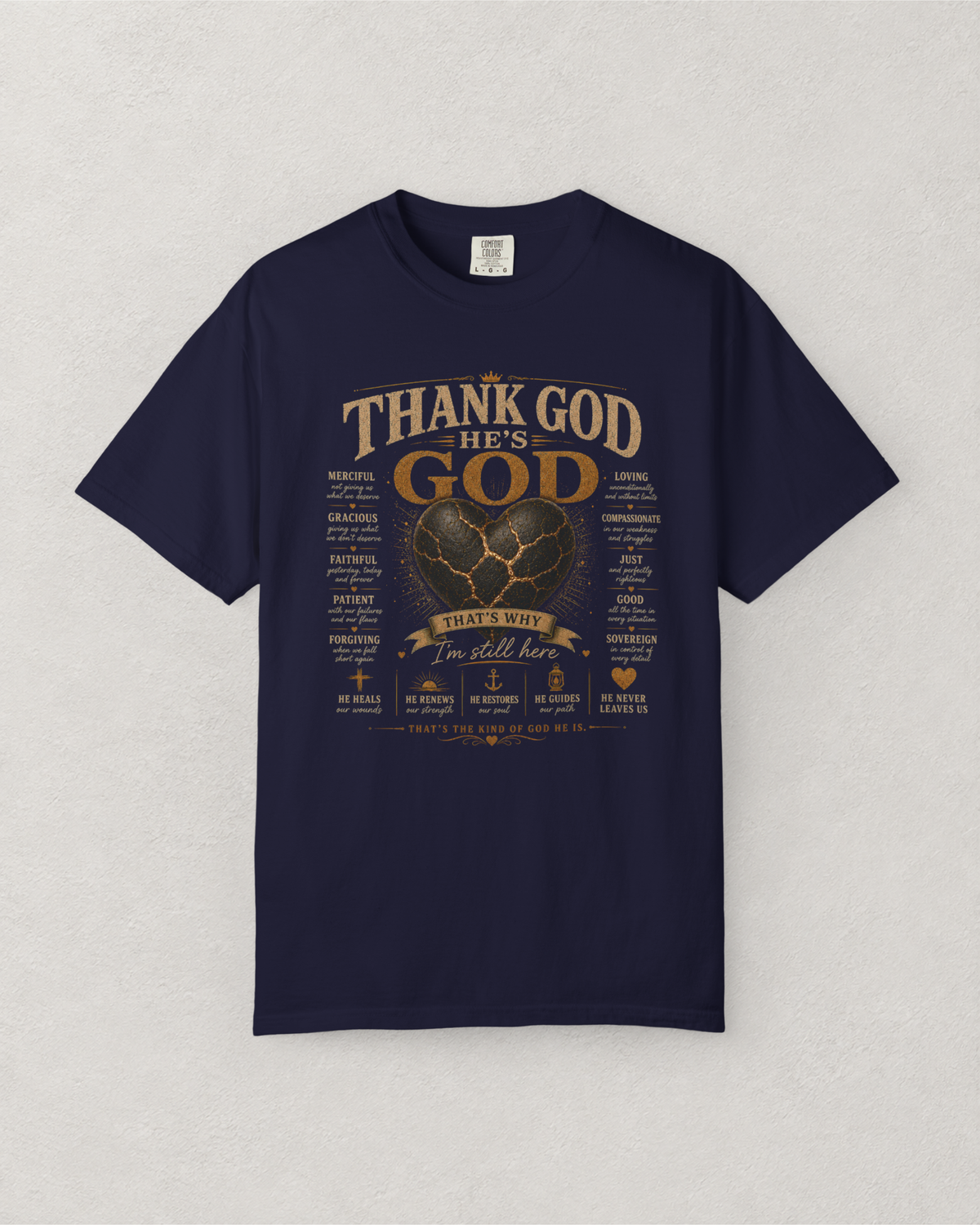 Thank God He’s God T-Shirt