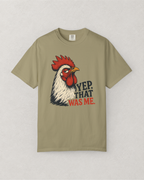 That Was Me Rooster T-Shirt