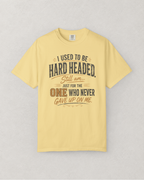 I Used to Be Hard Headed T-Shirt