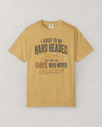 I Used to Be Hard Headed T-Shirt
